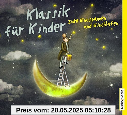 Klassik Für Kinder-Zum Entspannen und Einschlafen Klassik Für Kinder-Zum Entspannen und Einschlafen von Various