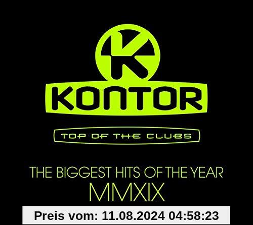 Kontor Top Of The Clubs – The Biggest Hits Of The Year MMXIX von Various