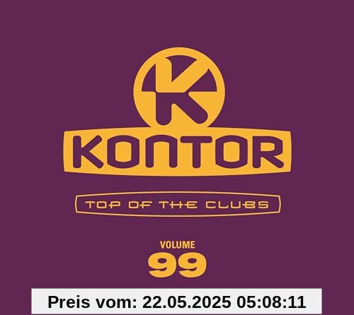 Kontor Top of the Clubs Vol.99 Kontor Top of the Clubs Vol.99 von Various