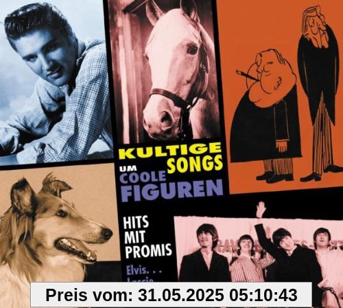Kultige Songs um Coole Figuren Kultige Songs um Coole Figuren von Various