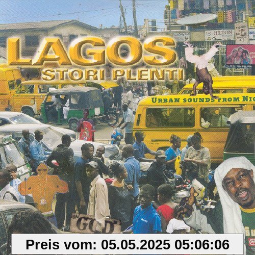 Lagos Stori Plenti-Urban Sounds from Nigeria von Various