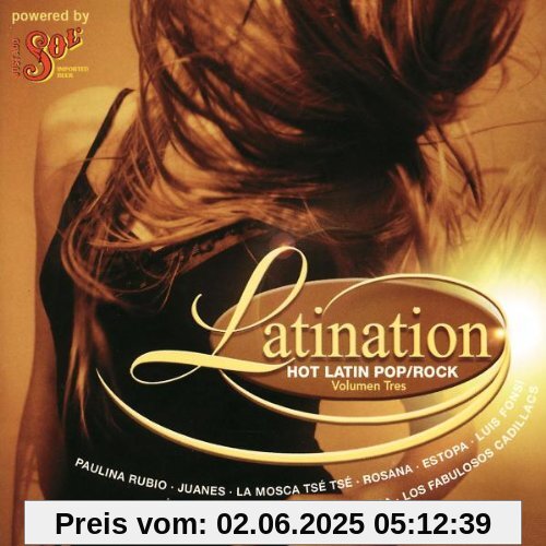 Latination Vol.3-Hot Latin Pop/Rock Latination Vol.3-Hot Latin Pop/Rock von Various
