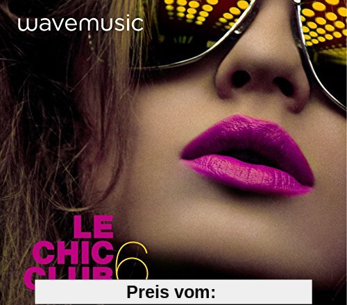 Le Chic Club 6 von Various
