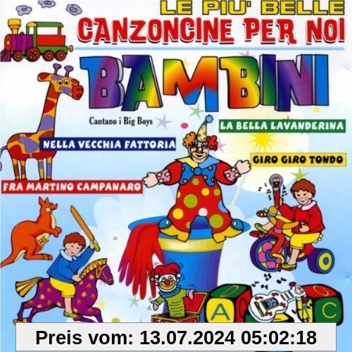 Le Piu' Belle Canzoncine Per Noi Bambini von Various