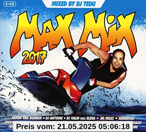 Max Mix 2017 Max Mix 2017 von Various