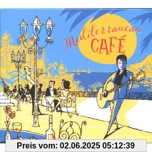 Mediterranean Caf? Mediterranean Caf? von Various
