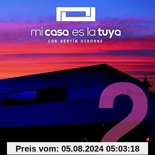 Mi Casa es la Tuya Vol. 2 (con Bertin Osborne) von Various