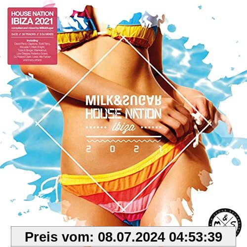 Milk & Sugar House Nation Ibiza 2021 von Various