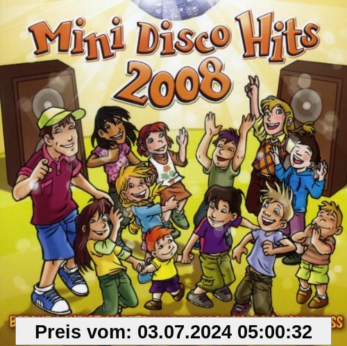 Mini Disco Hits 2008 von Various