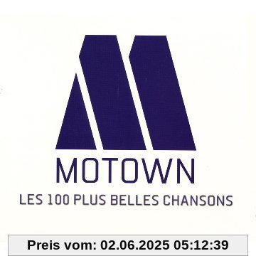 Motown les 100 Belles Chansons Motown les 100 Belles Chansons von Various