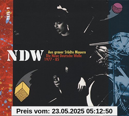Ndw-die Neue Deutsche Welle 1977-85,Teil 1 Ndw-die Neue Deutsche Welle 1977-85,Teil 1 von Various