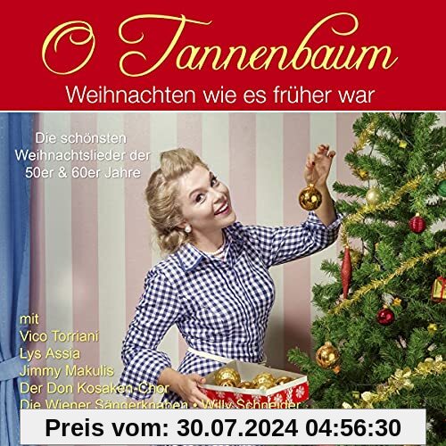 O Tannenbaum-Weihnachten Wie'S Früher War von Various