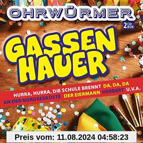 Ohrwürmer - Gassenhauer von Various