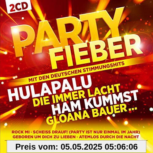 PARTYFIEBER mit den deutschen Stimmungshits PARTYFIEBER mit den deutschen Stimmungshits von Various