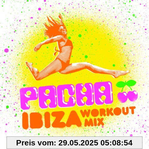 Pacha Ibiza Workout Mix Pacha Ibiza Workout Mix von Various