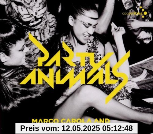 Party Animals Mixed By Marco C Party Animals Mixed By Marco C von Various