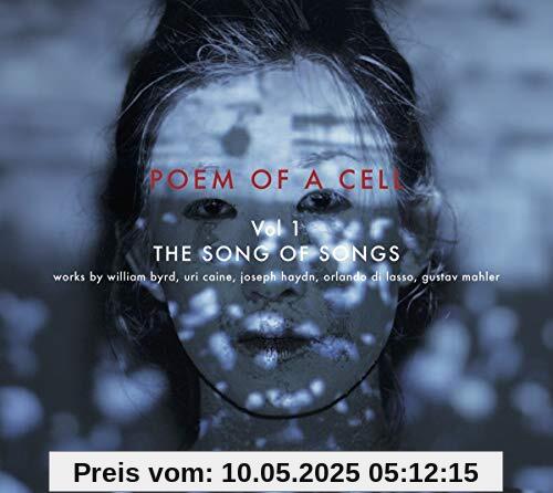 Poem of a Cell Vol.1-the Song of Songs Poem of a Cell Vol.1-the Song of Songs von Various