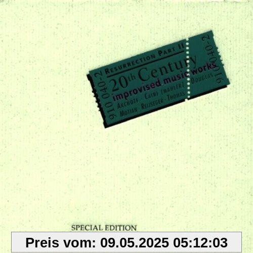 Resurrection Part II - 20th Century improvised music works von Various