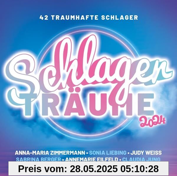 Schlager Träume 2024 (2cd) von Various