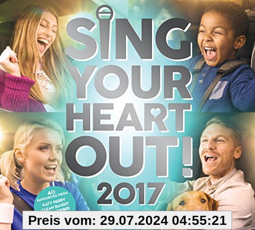 Sing Your Heart Out 2017 von Various