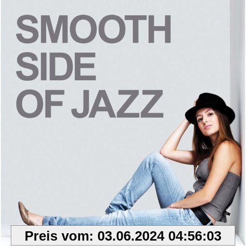 Smooth Side of Jazz von Various