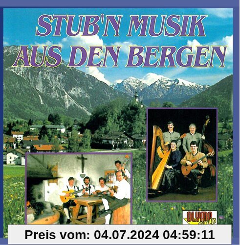 Stub'n Musik aus den Bergen von Various