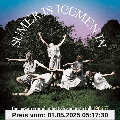 Sumer Is Icumen in-the Pagan Sound of British An Sumer Is Icumen in-the Pagan Sound of British An von Various