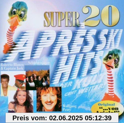 Super 20-Apres Ski Hits Super 20-Apres Ski Hits von Various
