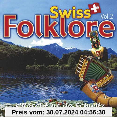 Swiss Folklore-S'bescht Us De Schwiiz-Vol.2 von Various