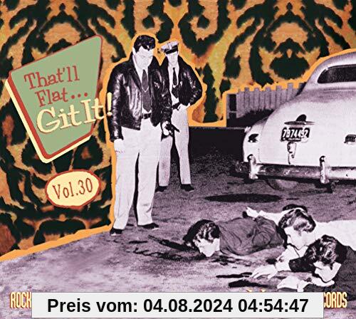 That'Ll Flat Git It Vol.30-Rockabilly & Rock'N' von Various