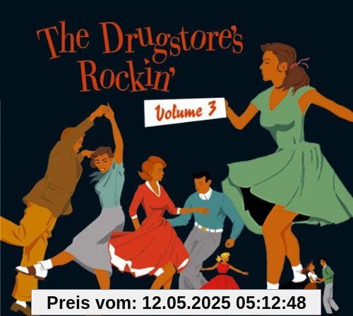 The Drugstore S Rockin Vol 3 The Drugstore S Rockin Vol 3 von Various