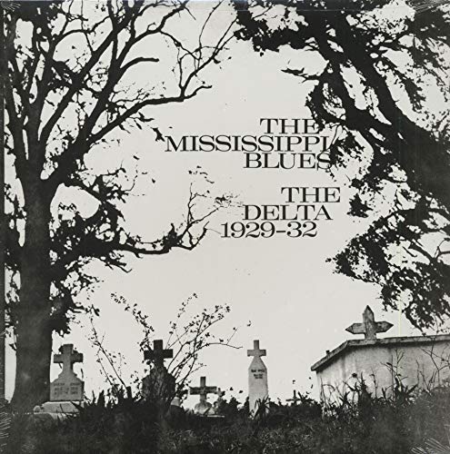 The Mississippi Blues - The Delta 1929-1932 (LP) von Various