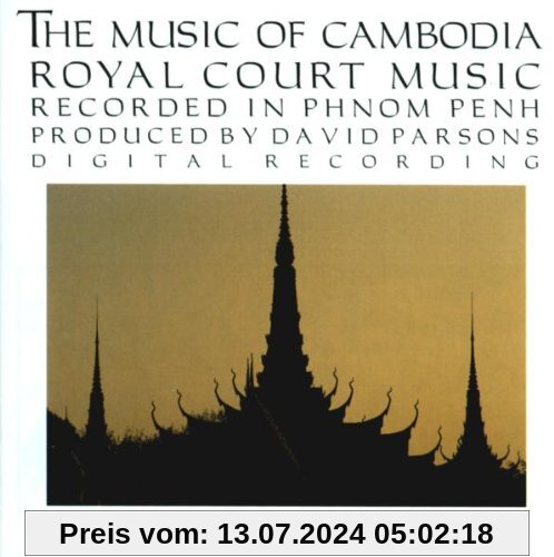 The Music Of Cambodia, Volume 2: Royal Court Music - Various Artists von Various