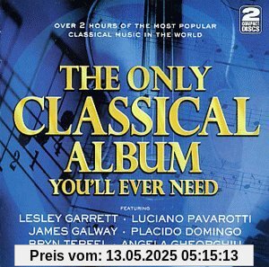 The Only Classical Album You'l The Only Classical Album You'l von Various