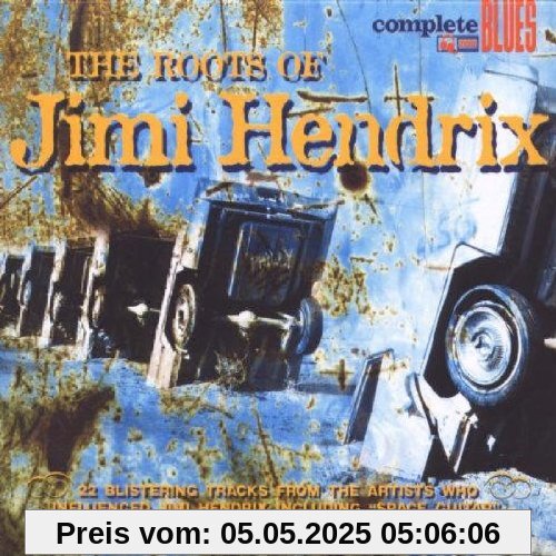 The Roots of Jimi Hendrix The Roots of Jimi Hendrix von Various