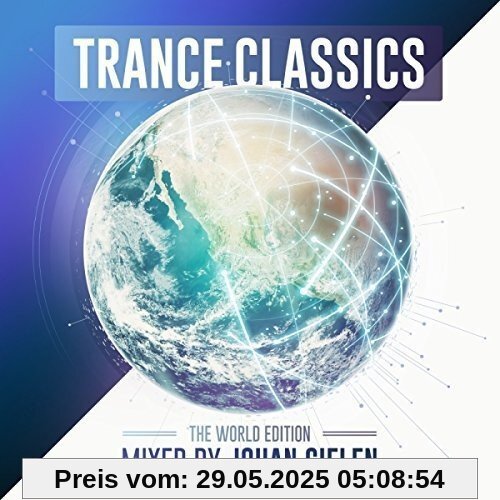 Trance Classics-World Edition (Johan Gielen Mix) von Various