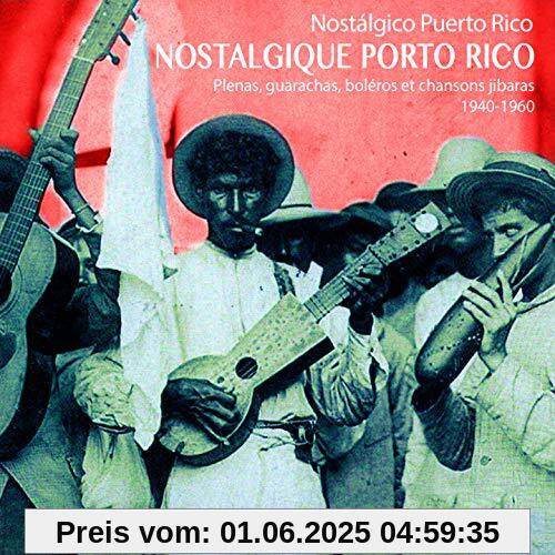 Various - Nostalgique Porto Rico - 1940-1960 Various - Nostalgique Porto Rico - 1940-1960 von Various