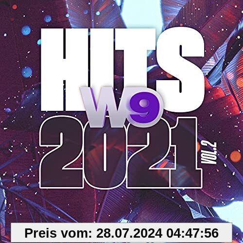 W9 Hits 2021 Vol 2 / Various von Various