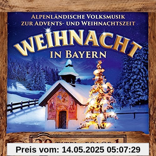 Weihnacht in Bayern; Instrumental; Alpenländische Volksmusik zur Advents- und Weihnachtszeit; Echte Volksmusik; Saitenmusik; Harfe; Hackbrett; Stubenmusik; Zither; Blechbläser; Weisenbläser; Hausmusik; Weihnachten; Adventsmusik; Weihnachtsmusik Weihnacht in Bayern; Instrumental; Alpenländische Volksmusik zur Advents- und Weihnachtszeit; Echte Volksmusik; Saitenmusik; Harfe; Hackbrett; Stubenmusik; Zither; Blechbläser; Weisenbläser; Hausmusik; Weihnachten; Adventsmusik; Weihnachtsmusik von Various