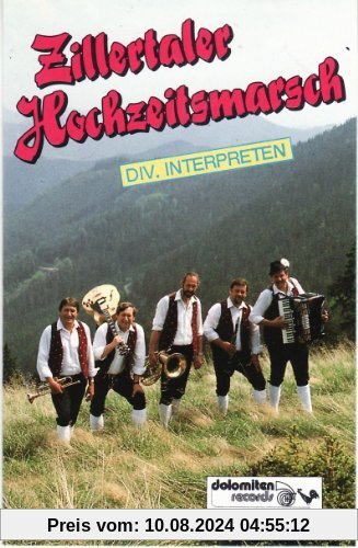 Zillertaler Hochzeitsmarsch [Musikkassette] [Musikkassette] von Various