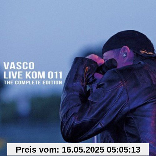 Live Kom 011 the Complete Edition Live Kom 011 the Complete Edition von Vasco Rossi