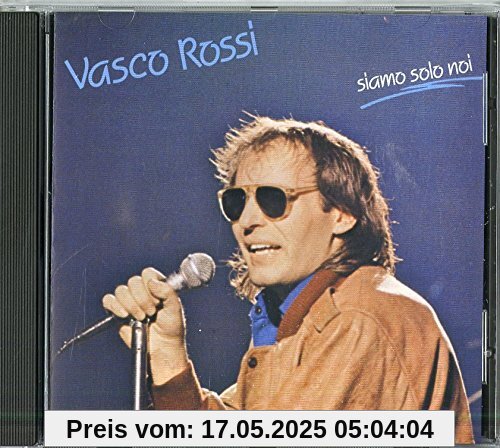 Siamo Solo Noi Siamo Solo Noi von Vasco Rossi