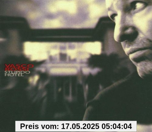 Stupido Hotel von Vasco Rossi