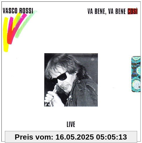 Va Bene Va Bene Cosi Va Bene Va Bene Cosi von Vasco Rossi