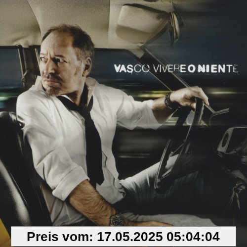 Vivere O Niente von Vasco Rossi