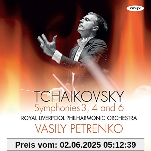 Tschaikowsky: Sinfonien 3,4 & 6 von Vasily Petrenko
