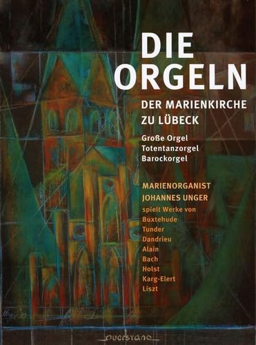 Die Orgeln der Marienkirche zu Lübeck von Vater