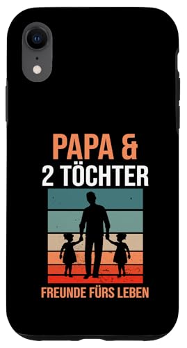 Papa & 2 Töchter Freunde fürs Leben Papa Hülle für iPhone XR von Vatertag & Tochter Geschenke