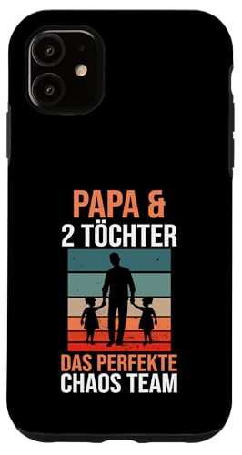 Papa & 2 Töchter das Perfekte Chaos Team Papa Hülle für iPhone 11 von Vatertag & Tochter Geschenke