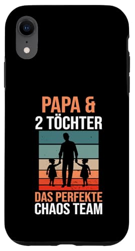 Papa & 2 Töchter das Perfekte Chaos Team Papa Hülle für iPhone XR von Vatertag & Tochter Geschenke